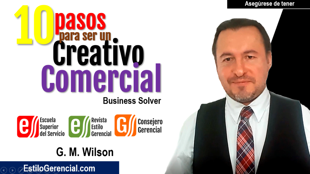 10 pasos para ser un creativo comercial Wilson Garzón Morales