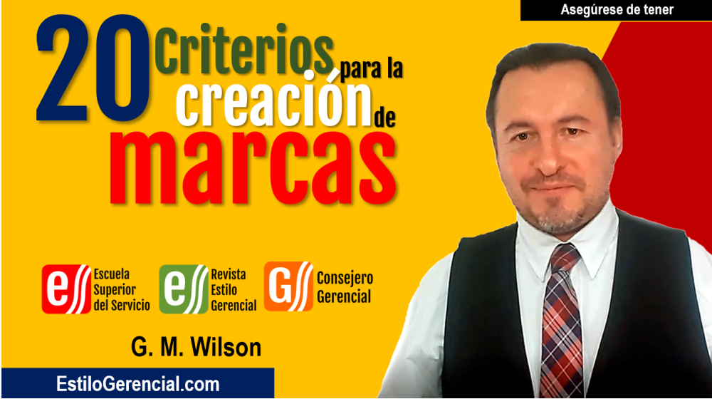 Criterios para la creación de marcas Wilson Garzón Morales
