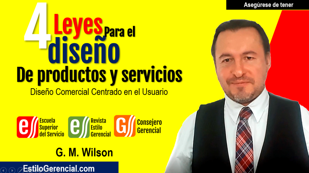 Leyes para el diseño de productos y servicios Wilson Garzón Morales