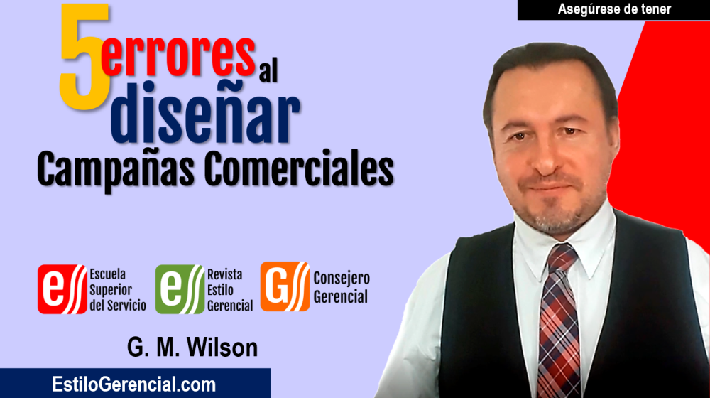 Errores al diseñar campañas comerciales Wilson Garzón Morales